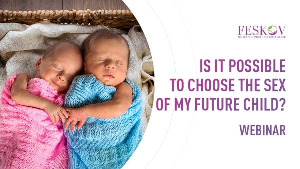 Wie funktioniert die Geschlechtsauswahl // Webinar mit Vladislav Feskov (IVF + GESCHLECHTSAUSWAHL)  - feskov surrogacy