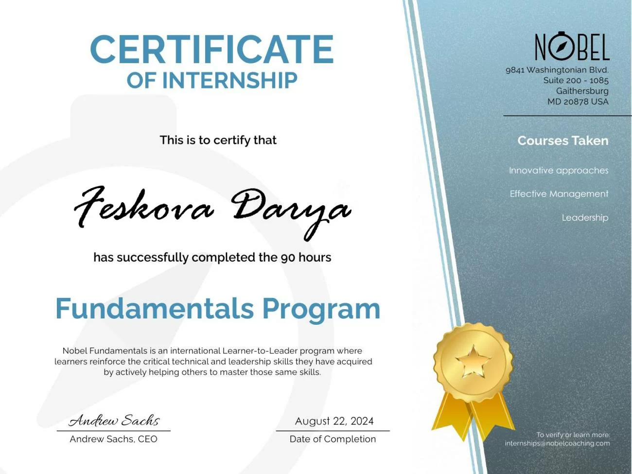 Zertifikat über den Abschluss eines fundamentalen Schulungsprogramms mit den Kursen „Leadership, innovative Ansätze und effektives Management“, ausgestellt am 22. August 2024 Zertifikat über den Abschluss eines fundamentalen Schulungsprogramms mit den Kursen „Leadership, innovative Ansätze und effektives Management“, ausgestellt am 22. August 2024